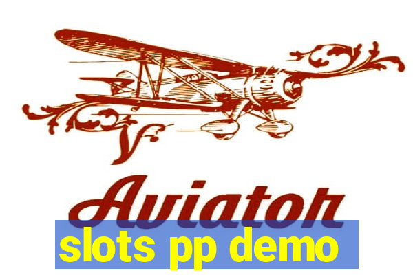 slots pp demo